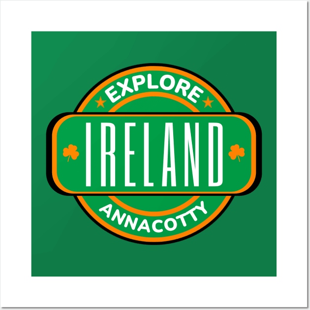 Annacotty Ireland - Irish Town Wall Art by Eire